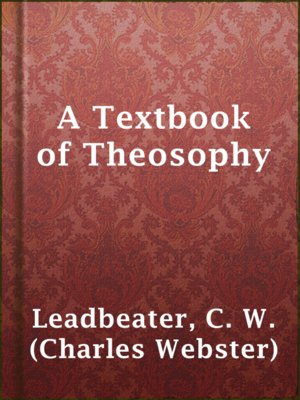 A Textbook of Theosophy - ebook